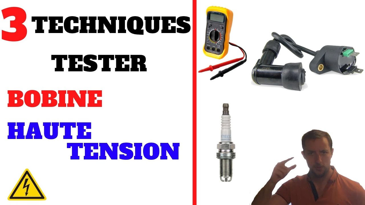 🔧  3 TECHNIQUES TESTER SA BOBINE HAUTE TENSION ? 🔵
