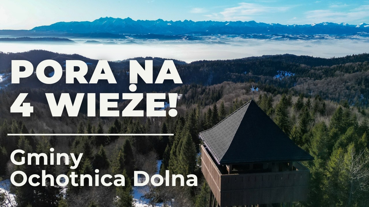 4 wieże gminy Ochotnica Dolna - Magurki, Gorc, Lubań, Suchy Groń (Koziarz) - odznaka Zdobywca 4 Wież