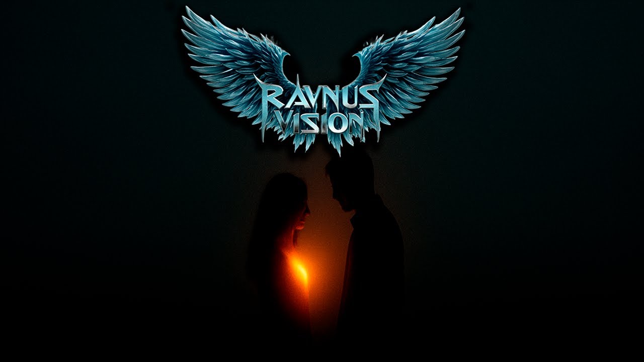 Ravnus Vision - You are the reason
