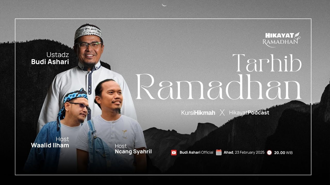 Hikayat Ramadhan - Tarhib Ramadhan (Sambut Dengan Penuh Kebahagiaan)
