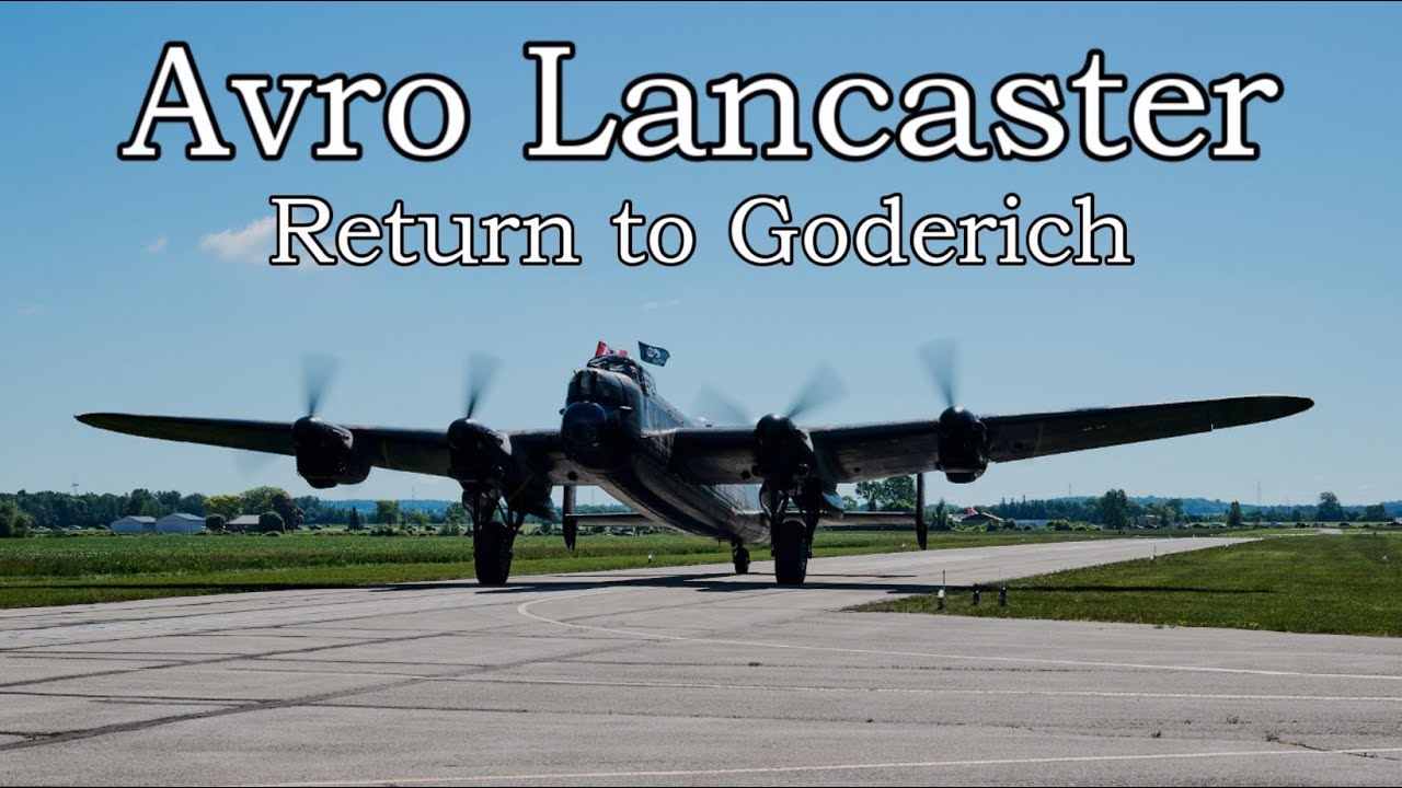 CWHM Lancaster C-GVRA Lands at Goderich - Goderich Regional Airport - 2024-06-14.
