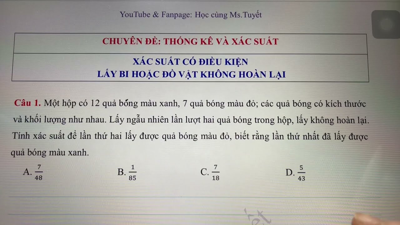 Toán 12. Xác suất.T6. Chọn bi hoặc đồ vật không hoàn lại - dễ hiểu nhất