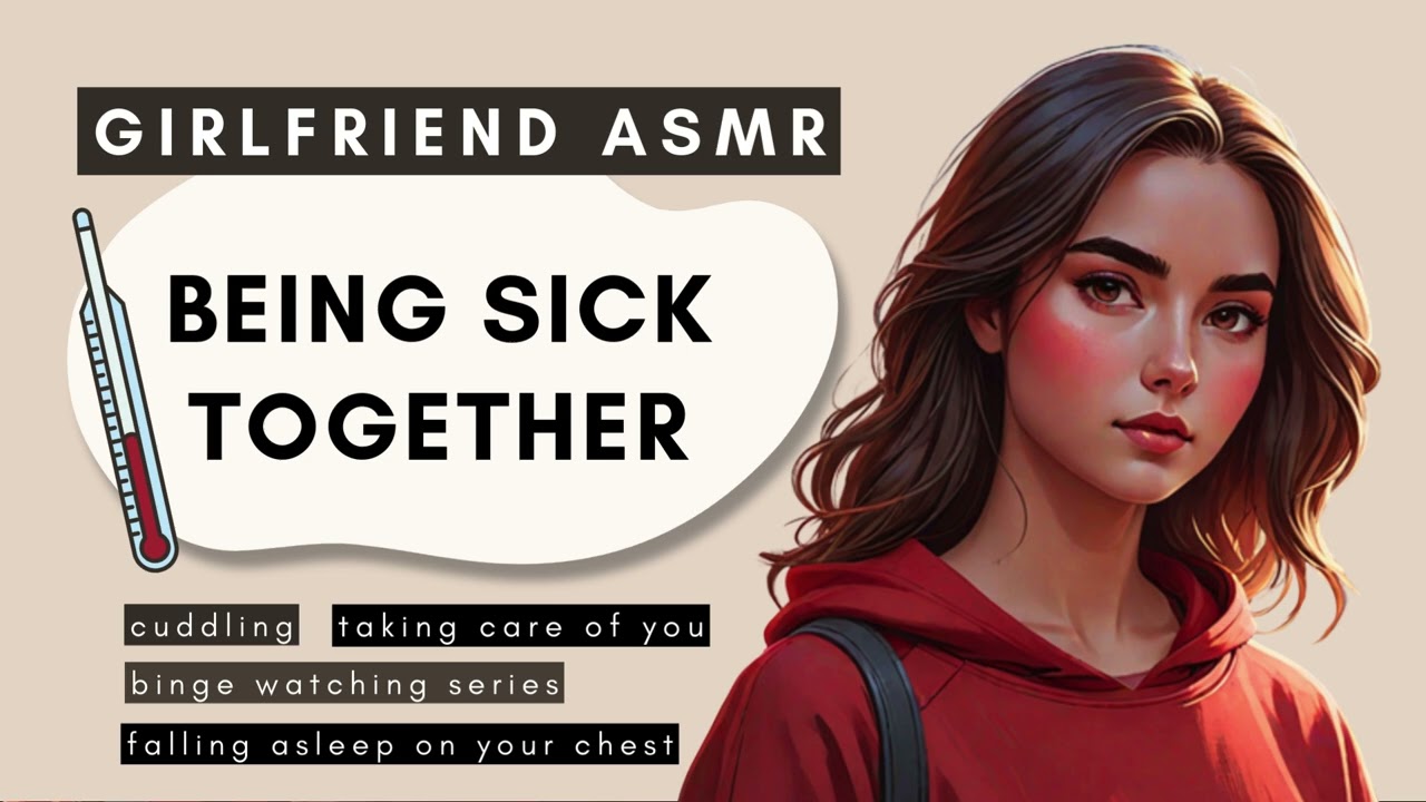 your sick collage girlfriend // PART 2 [roleplay asmr] [cuddles] [watching series] [sleep]