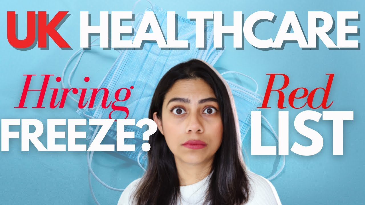 UK STILL HIRING FOR HEALTHCARE? | Red List | Health & Care worker visa