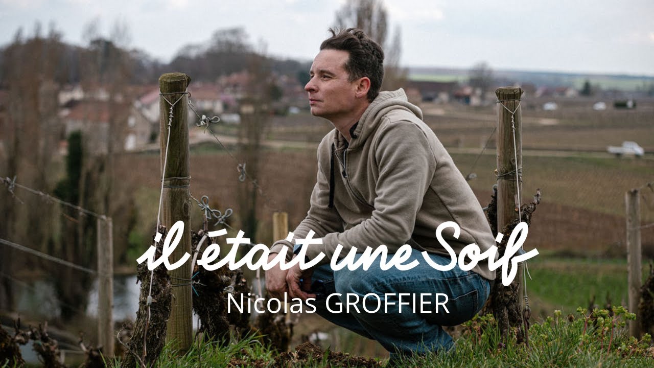 Il était une Soif - Le Domaine Groffier