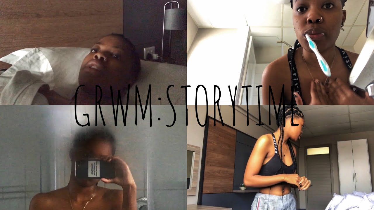 GRWM | story time: I got dumped last night. 🙆🏽‍♂️