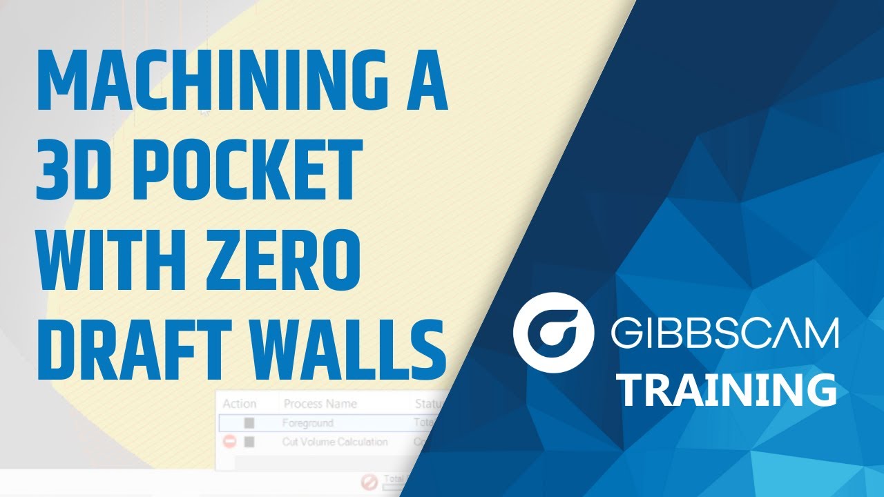 Machining a 3D Pocket with Zero Draft Walls