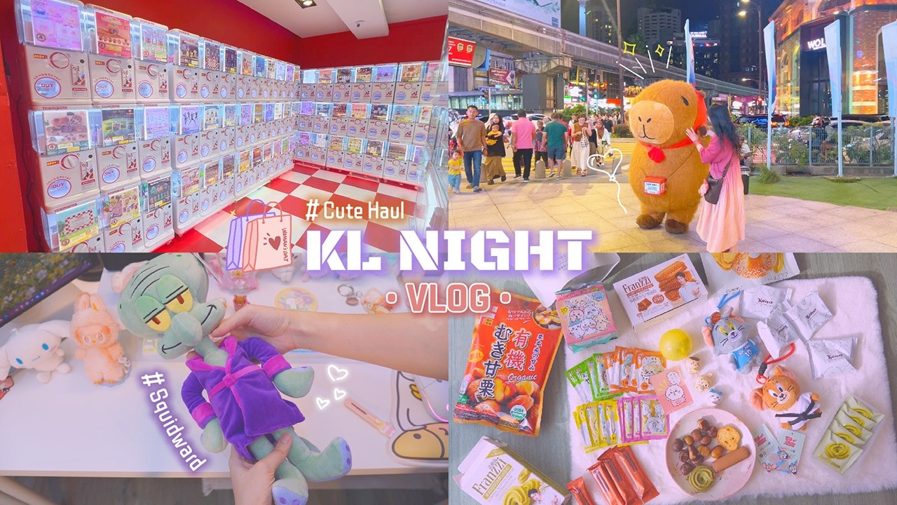 KL Night Walk | 3 Hours in Bukit Bintang 🌃 Gachapon Hunting & Squidward Unboxing! 🐙🎰