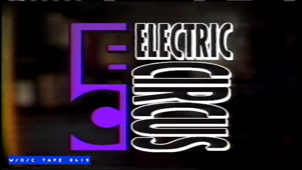 Electric Circus Episode - 1992