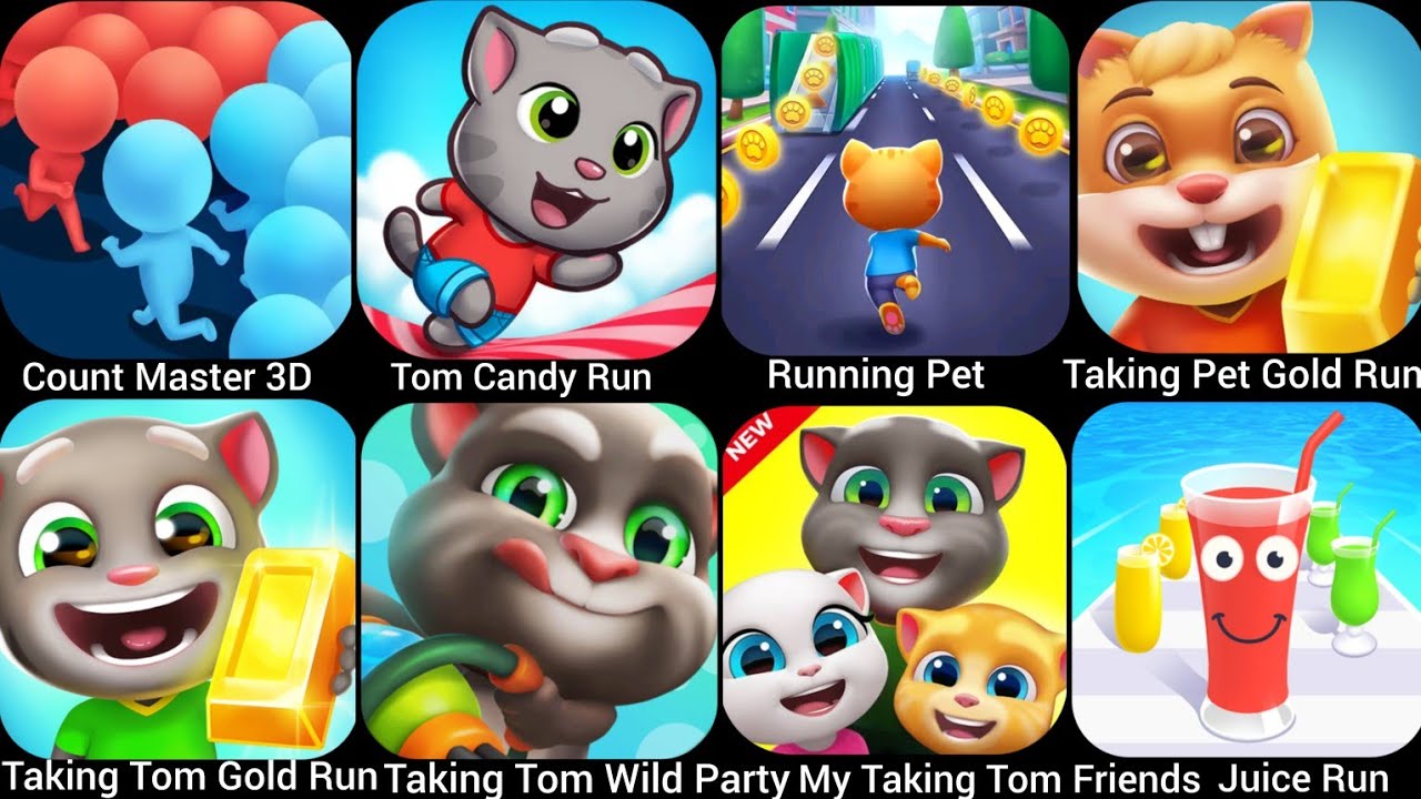 Talking Tom Gold Run,Count Master 3D,Running Pet,Talking Pet Gold Run,Tom Candy Run,Taking Tom....
