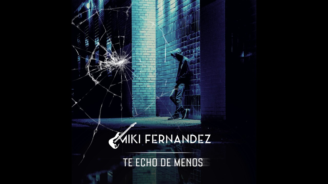 Miki Fernandez - Te echo de menos  (Nuevo) #canaloficialmikifernandez #9entendenciasenvideos