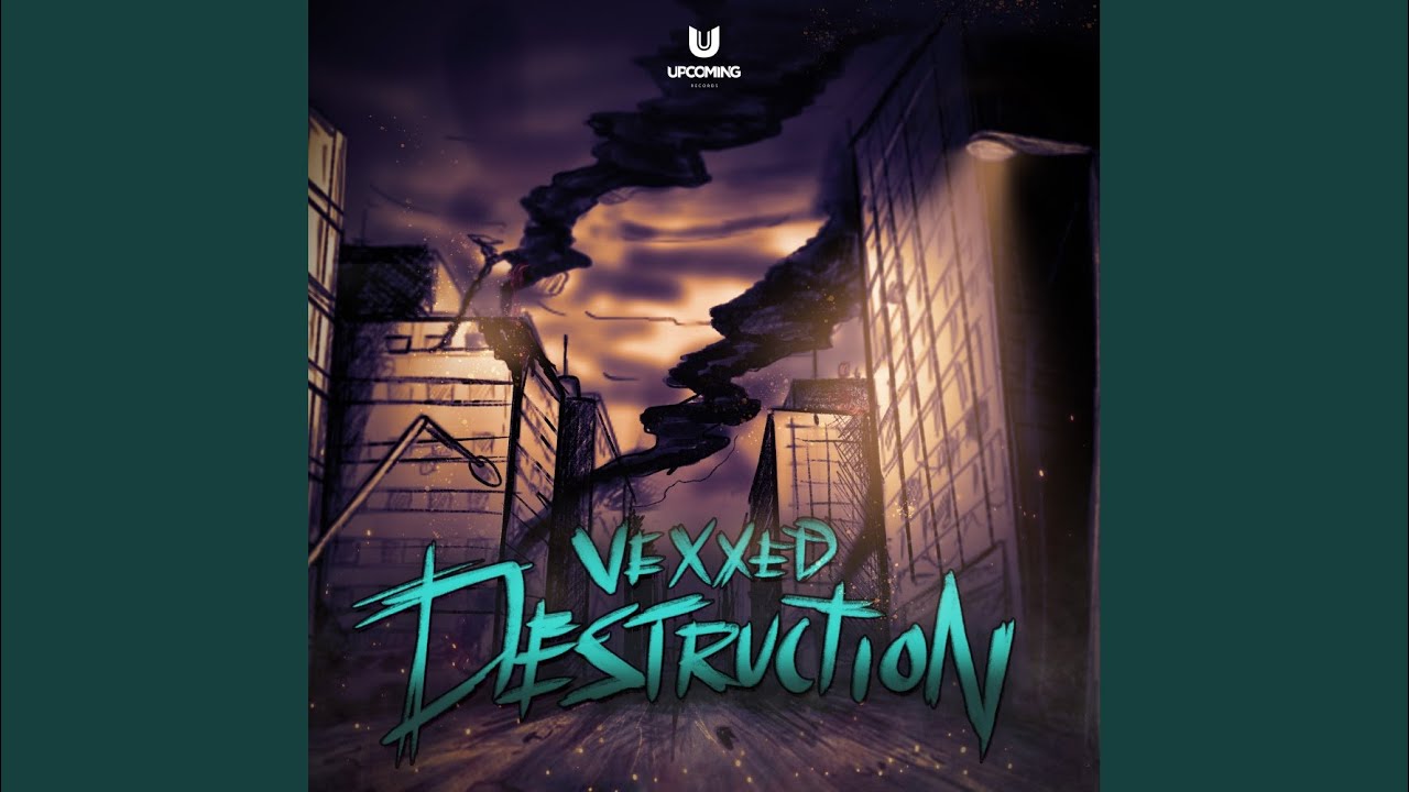 Destruction