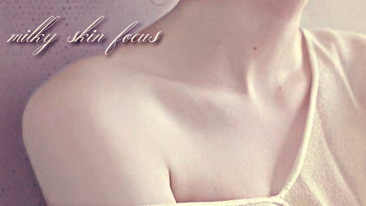 milky skin focus 𐙚⋆.˚ one listen