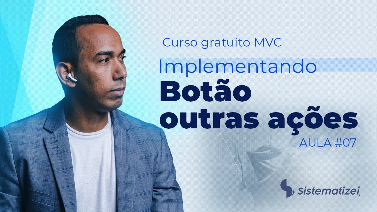 CURSO GRATUITO ADVPL MVC - Aula 7 - Adicionando op&ccedil;&otilde;es em Outras A&ccedil;&otilde;es