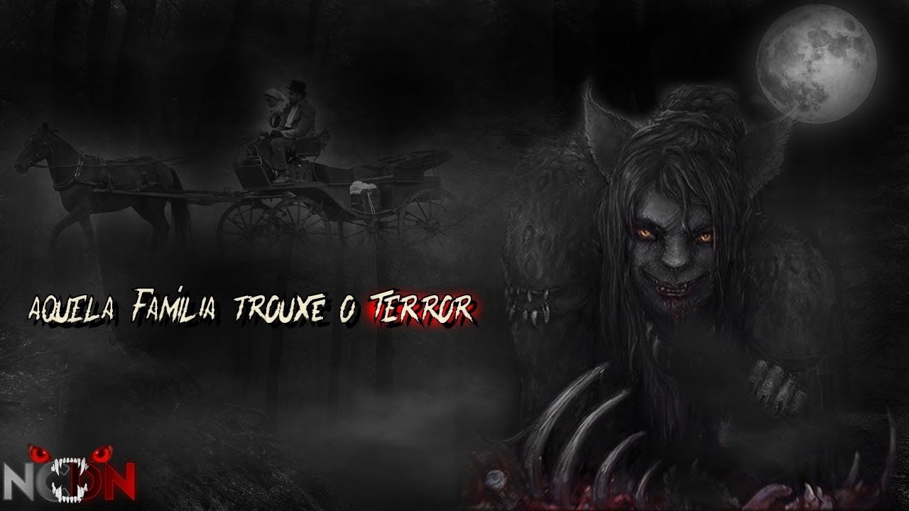 Aquela Fam&iacute;lia trouxe o Terror para a Vila #lobisomem #relato #conto #sobrenatural #ataque