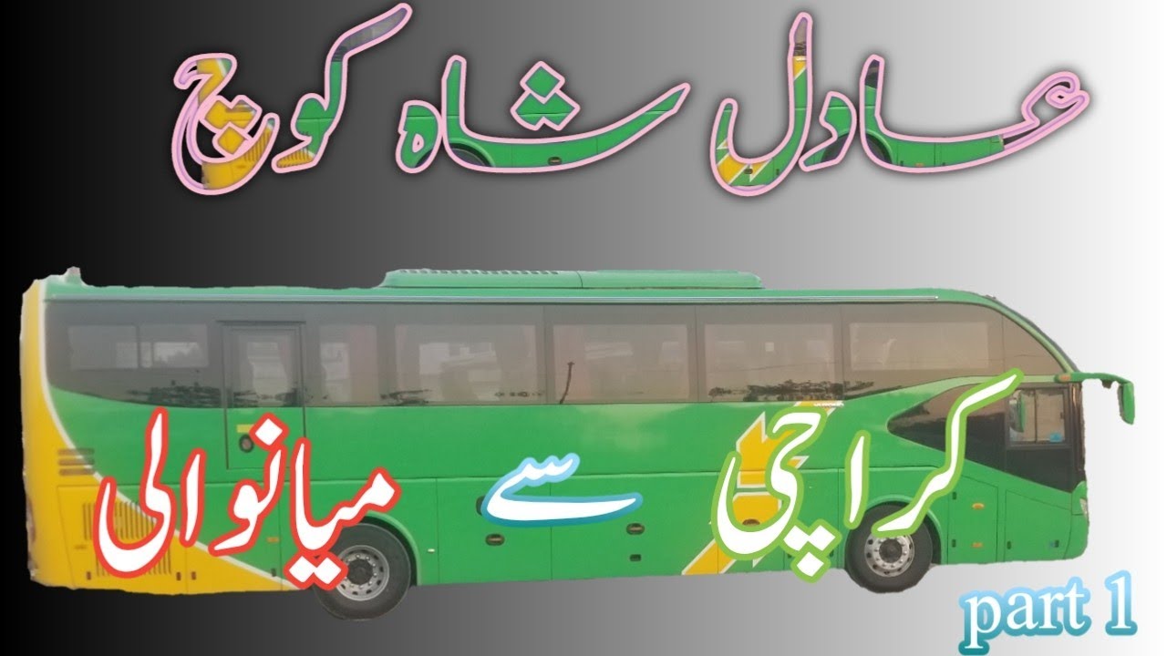 Karachi to Mainwali road trip part 2 by Adil Shah yutong double glass