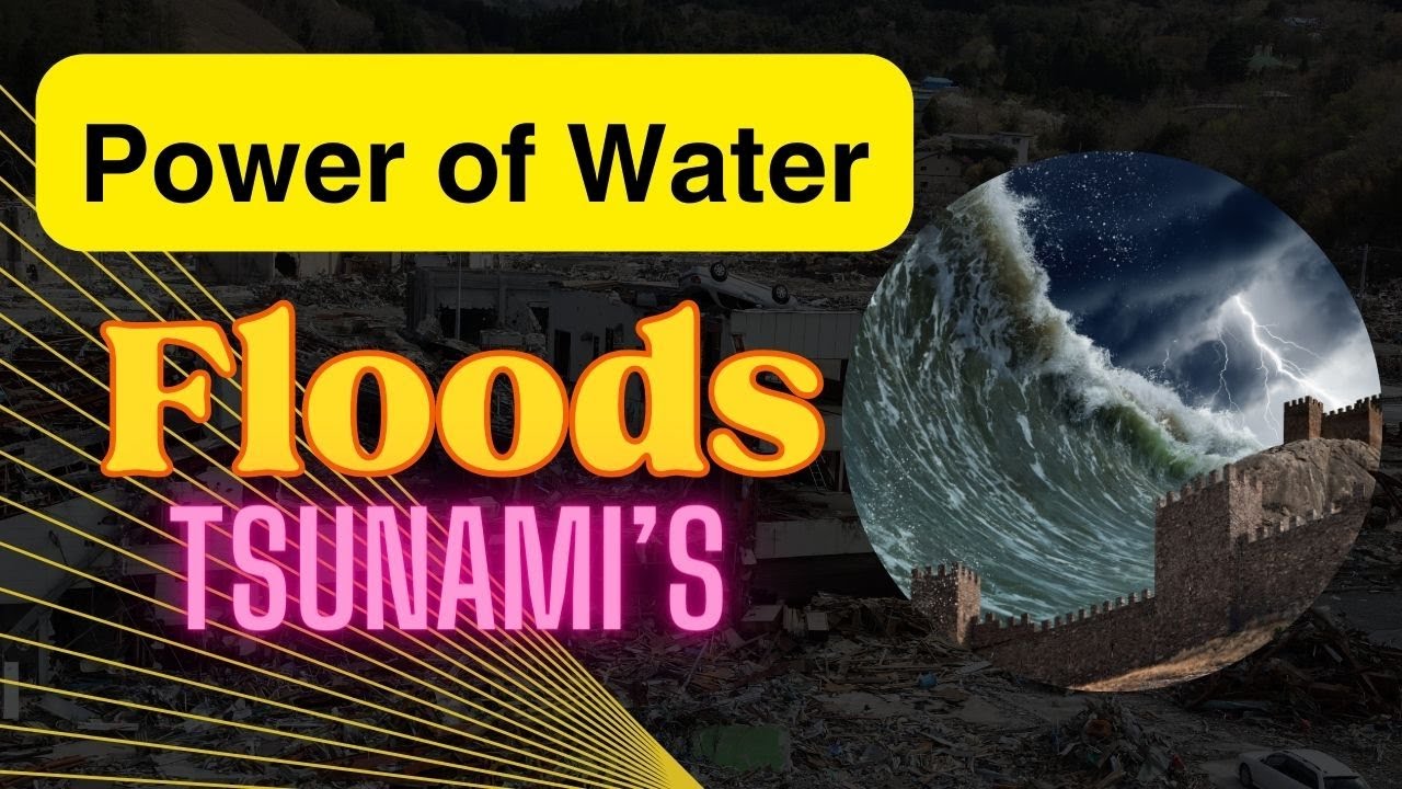 Power of Water : Decoding the Dynamics of Floods of Fury | Exploring Nature's Wrath!