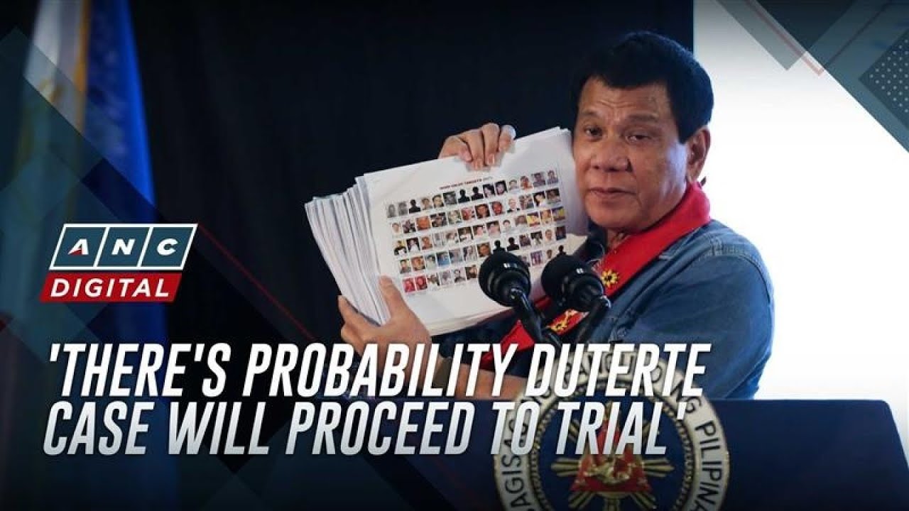 Carranza: There's high probability Duterte case will proceed to trial