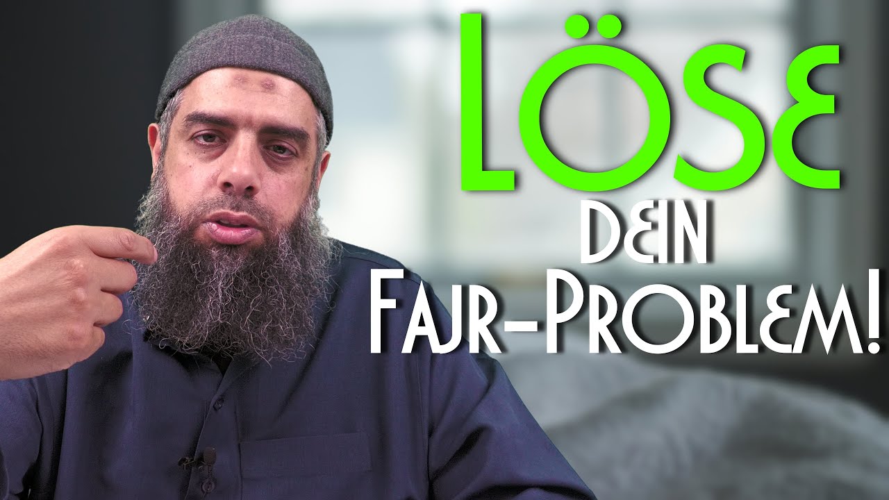 Löse dein Fajr Problem!