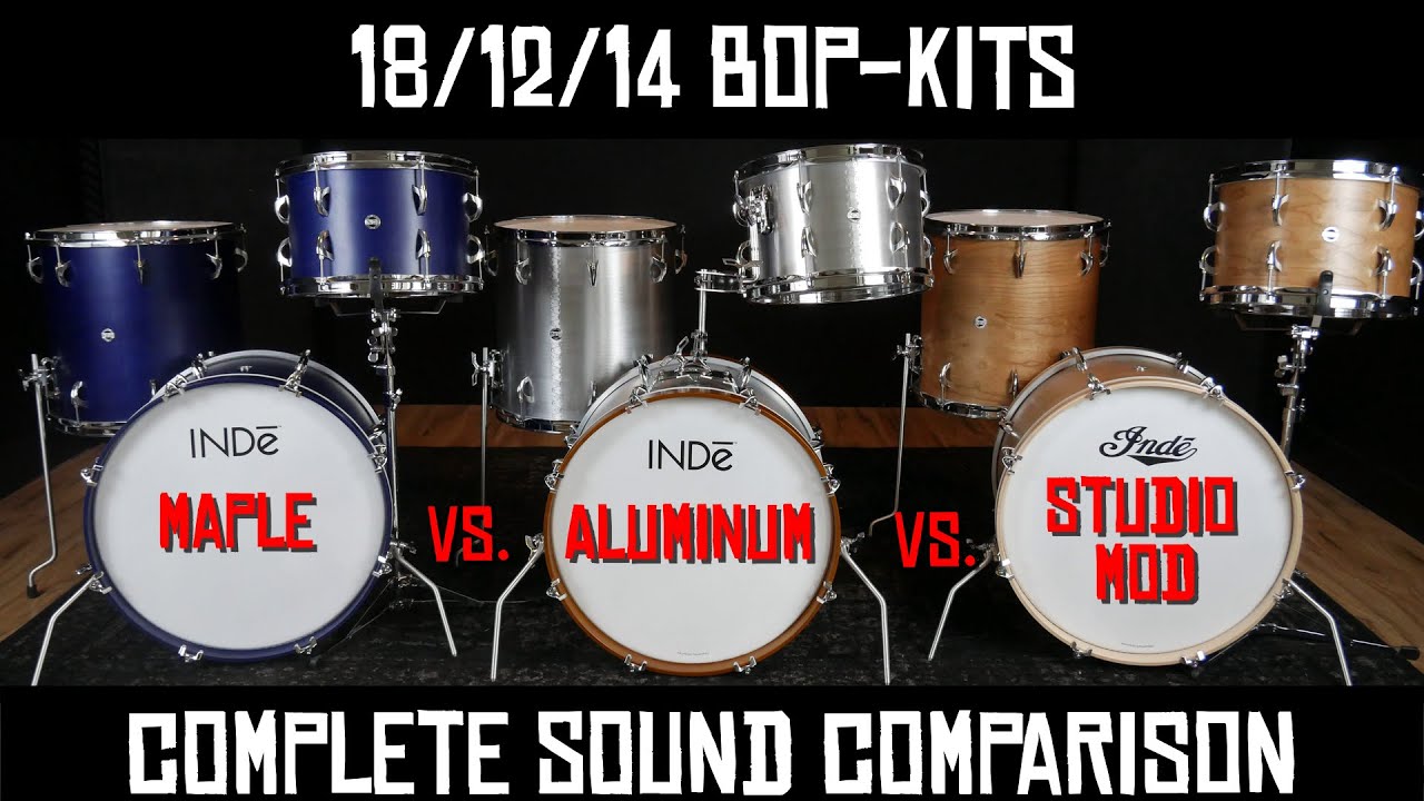 The ULTIMATE Bop-Kit Comparison | INDe Flex-Tuned Maple vs. Kalamazoo Series Aluminum vs. Studio Mod