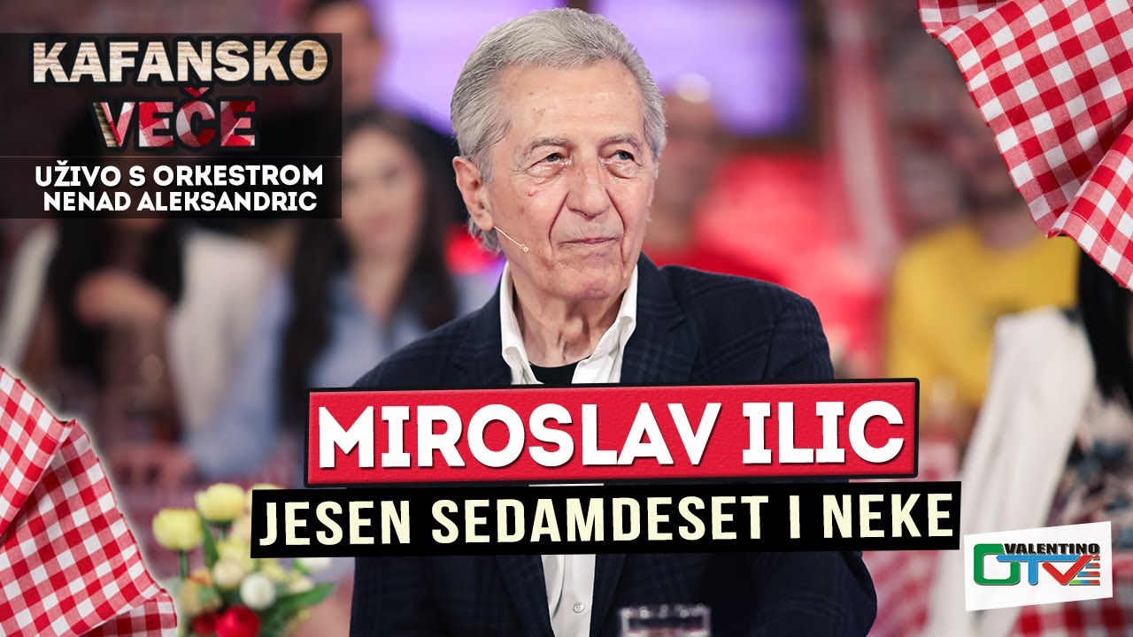 MIROSLAV ILIC - JESEN SEDAMDESET I NEKE | UZIVO (ORK. NENAD ALEKSANDRIC) 2022 | OTV VALENTINO