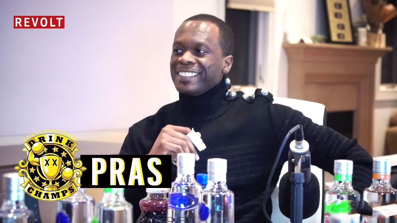 Pras | Drink Champs (Full Episode)
