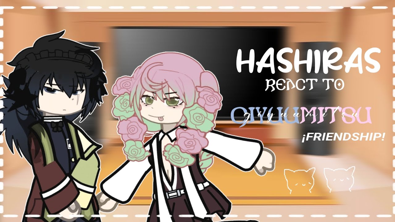 —Hashiras react to Mitsuri and Giyuu Friendship!!/Obamitsu {@kio_reacto}