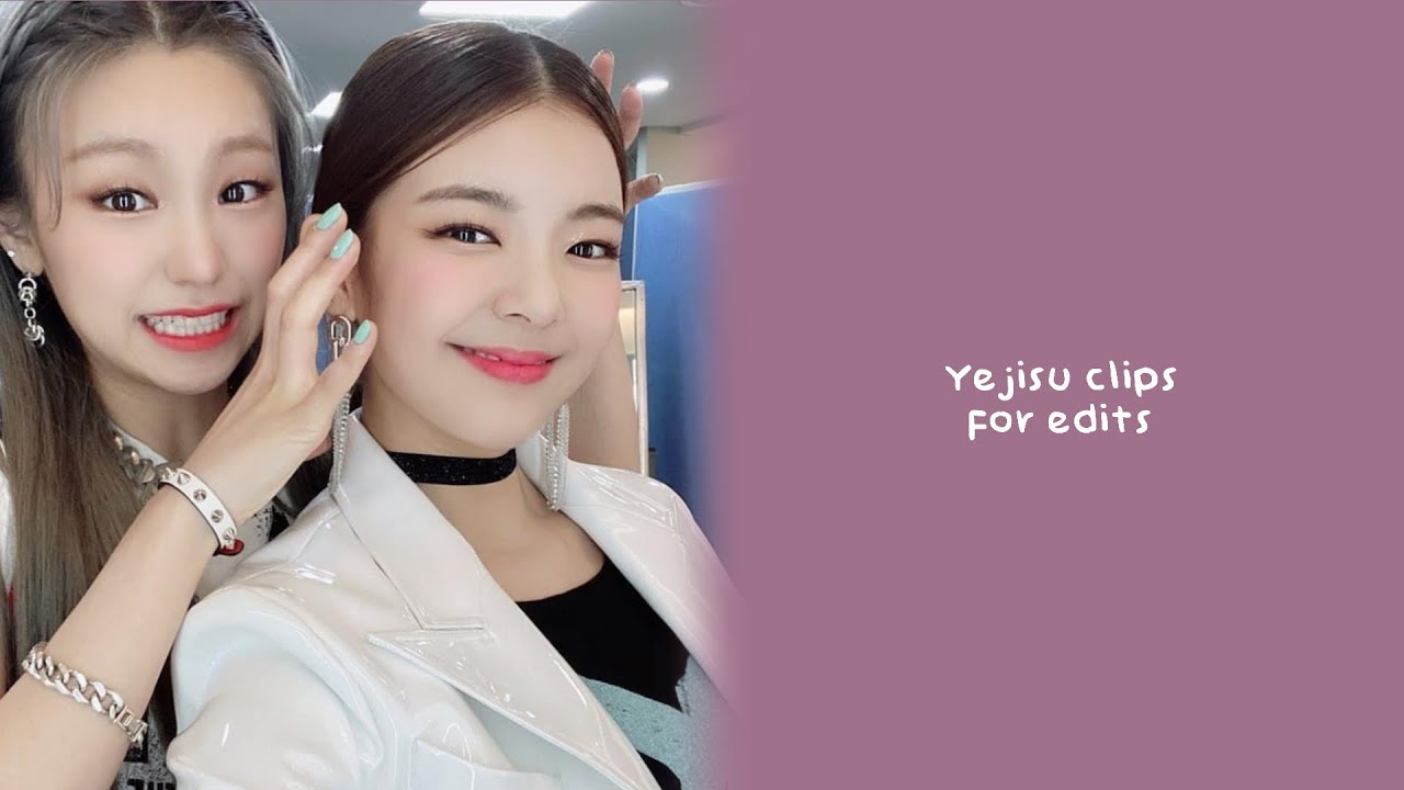 Yejisu editing clips/moments