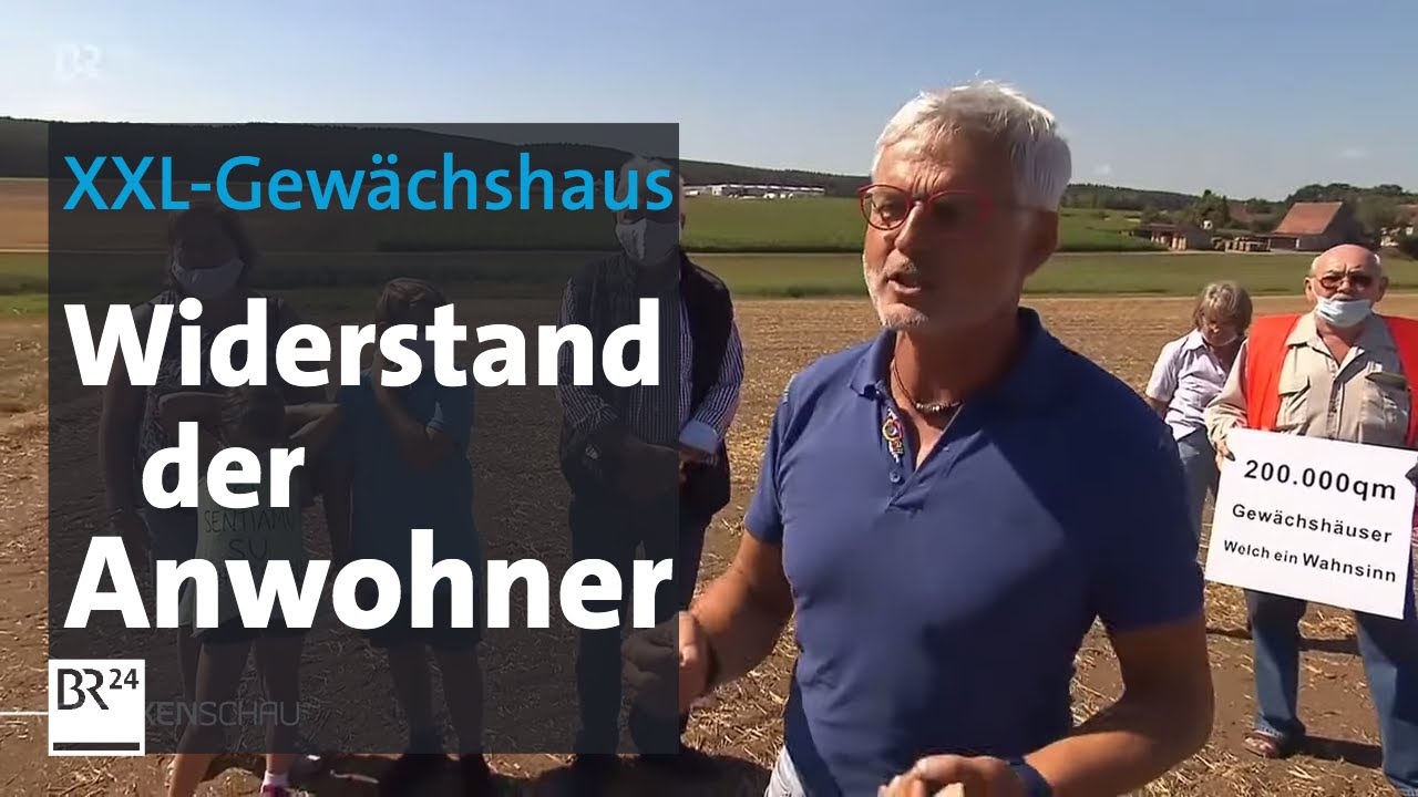 Streit auf dem Land: Anwohner kämpfen gegen gigantisches Gewächshaus | BR24