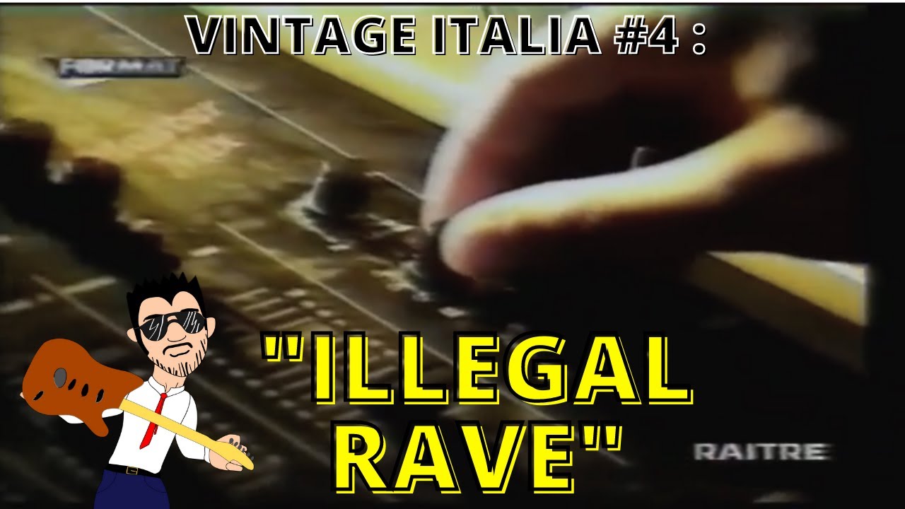 Vintage Italia: Illegal rave