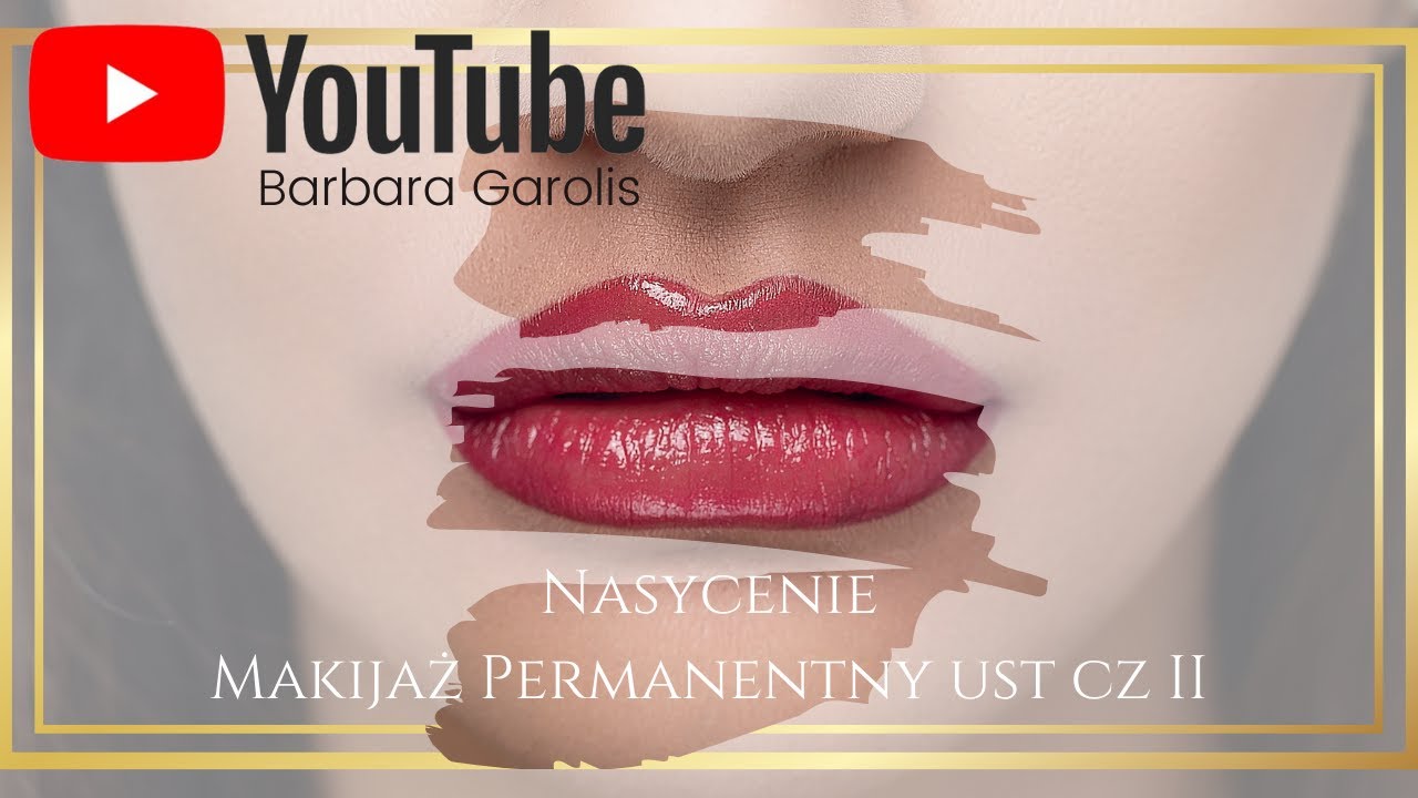 Jak nasycić Makijaż Permanentny ust odc. 17