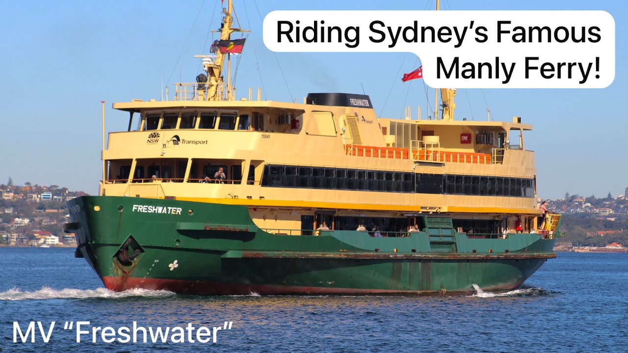 Riding Manly Ferry MV Freshwater | Ferry Vlog #44