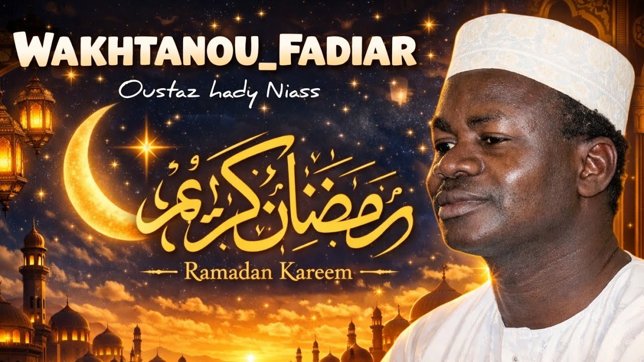 Wakhtanou_fadiar | Oustaz Hady Niass Werou kor Partie 3