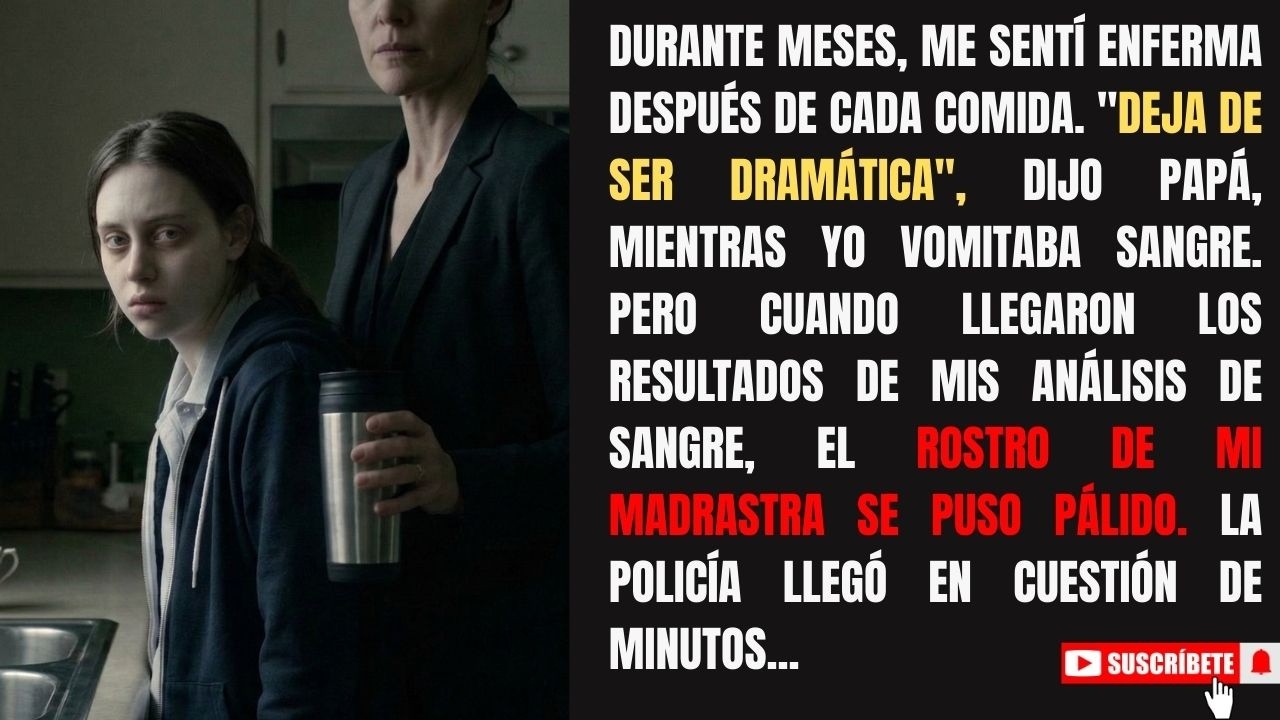 🧪💔MI MADRASTRA ME ENVENENABA LENTAMENTE MIENTRAS MI PADRE ME LLAMABA 