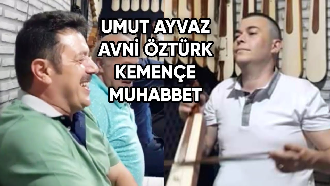 Umut Ayvaz & Avni Öztürk - Kemençe Muhabbet (Dinlemeye Değer) 2020