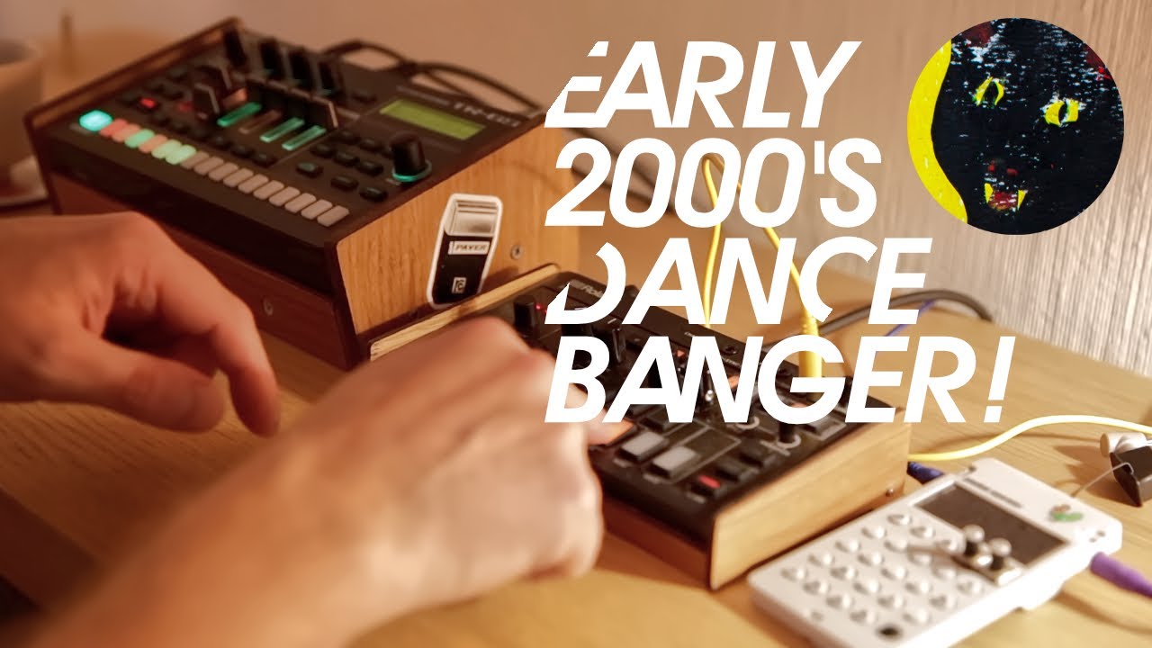 Let's make an early 2000's DANCE BANGER!