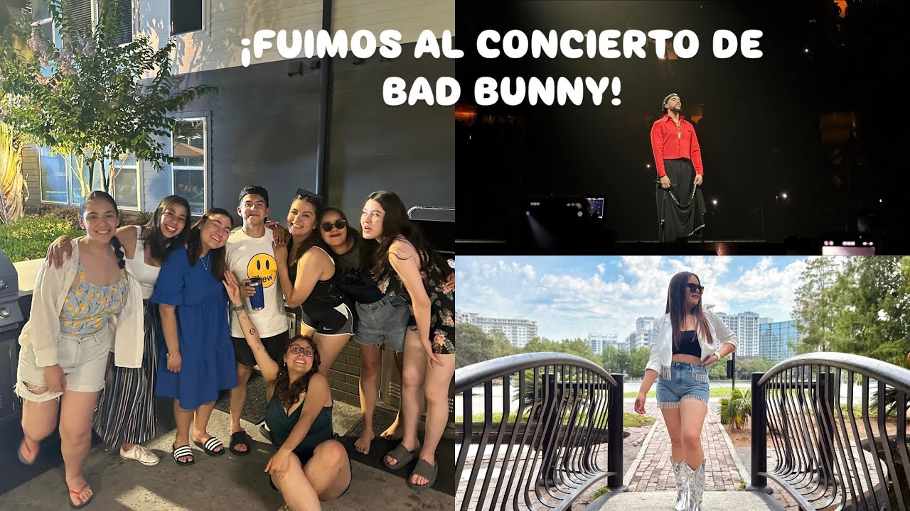CONCIERTO DE BAD BUNNY + 3 MESES EN FLORIDA + ¿TORTILLAS SONORENSES?