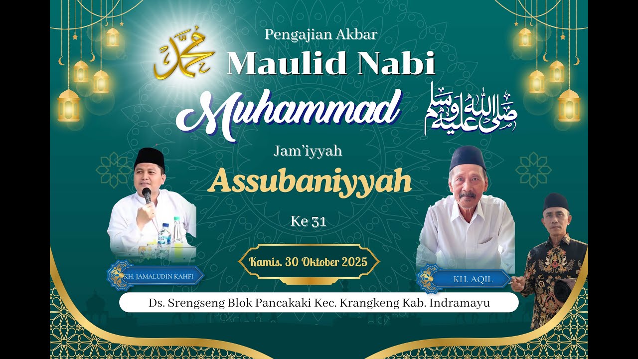 Live Malam Memperingati Maulid Nabi Muhammad SAW Jamiyah ASSUBANIYYAH Kamis 30 Nov 2025 Ds.Srengseng