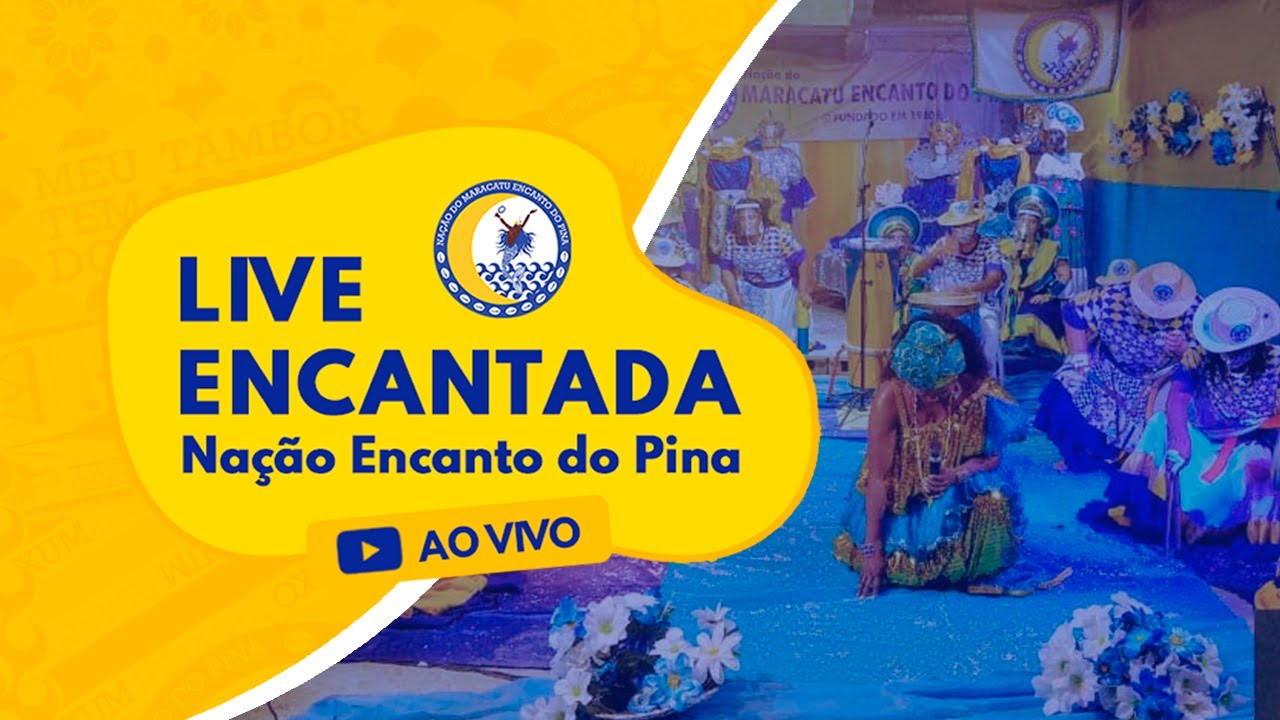 Live Encantada | Nação Encanto do Pina