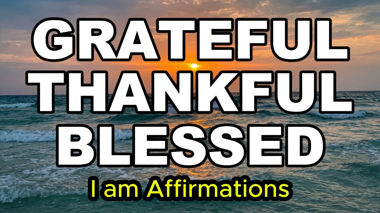 Positive Morning Affirmations for Gratitude & Abundance | Start Your Day Right
