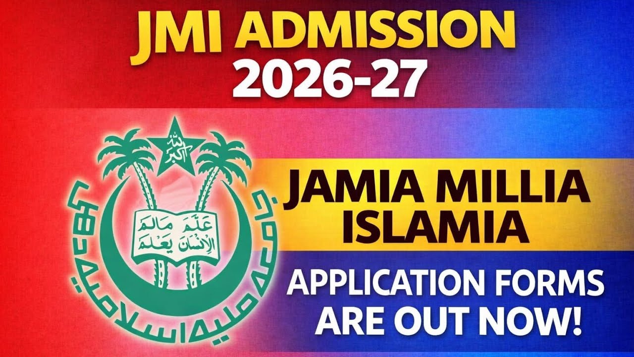 Jamia Millia Islamia 2026-27, Application Forms are Out Now||Certificate,Diploma,UG & PG  Admission 