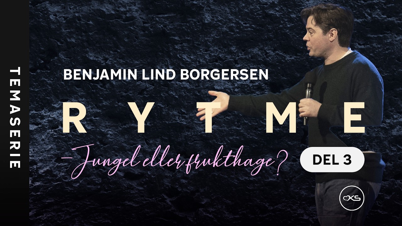 RYTME – Del 3: Jungel eller frukthage? | Benjamin Lind Borgersen