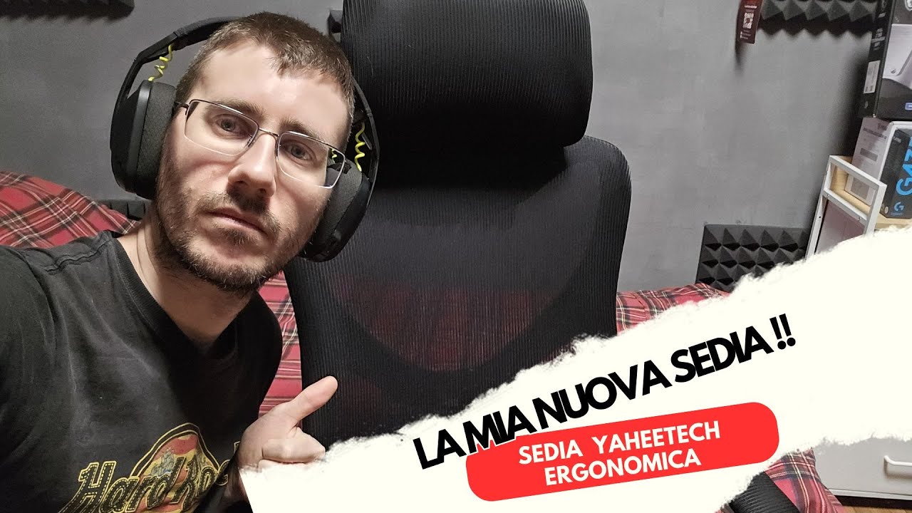 - ITA - La mia nuova sedia ergonomica della YAHEETECH