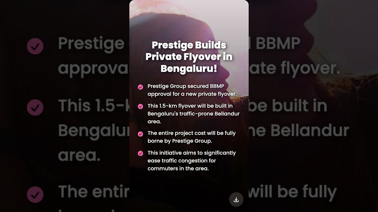 Prestige Group's Private Flyover Approved for Bengaluru Traffic Relief!