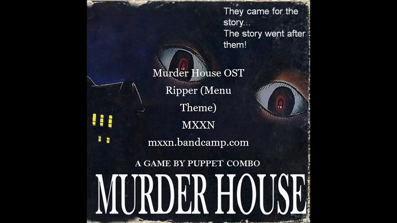 Puppet Combo Murder House OST - Ripper (Menu Theme)