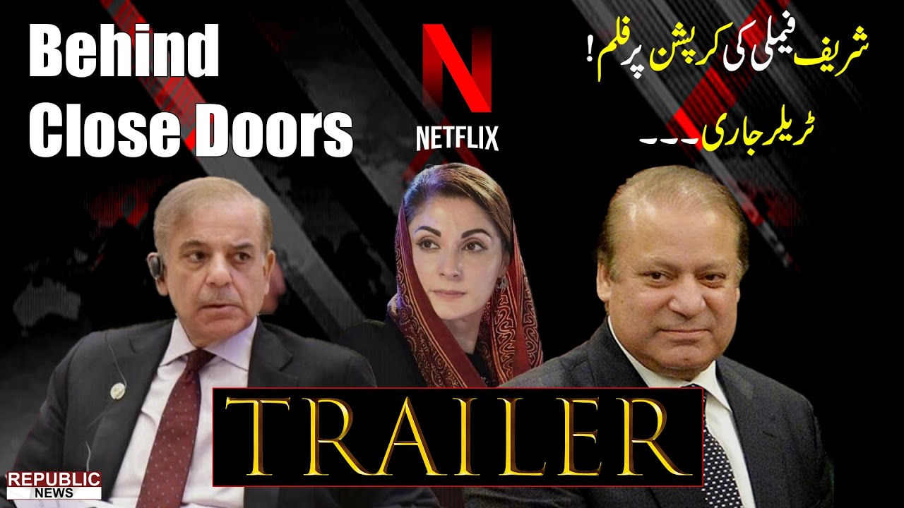 Sharif family's corruption movie! Trailer continues. | Republic News |