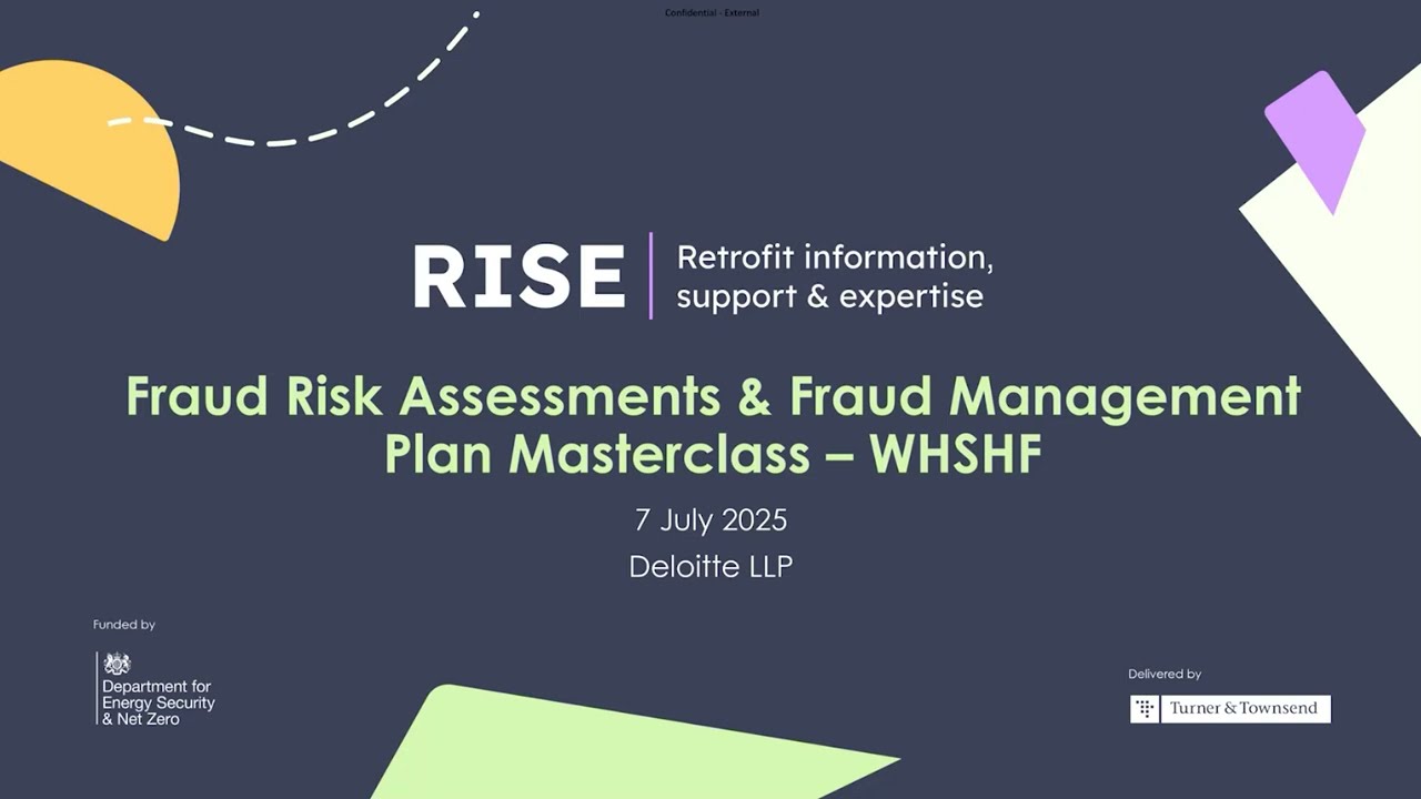 Fraud Risk Assessment & Management with Deloitte - Warm Homes Social Housing Fund | RISE Masterclass