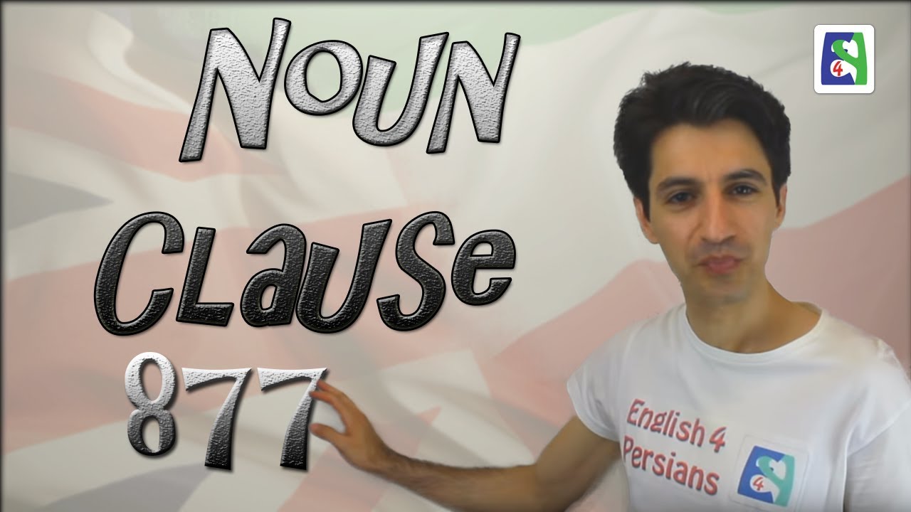 Noun Clause    جمله واره اسمی