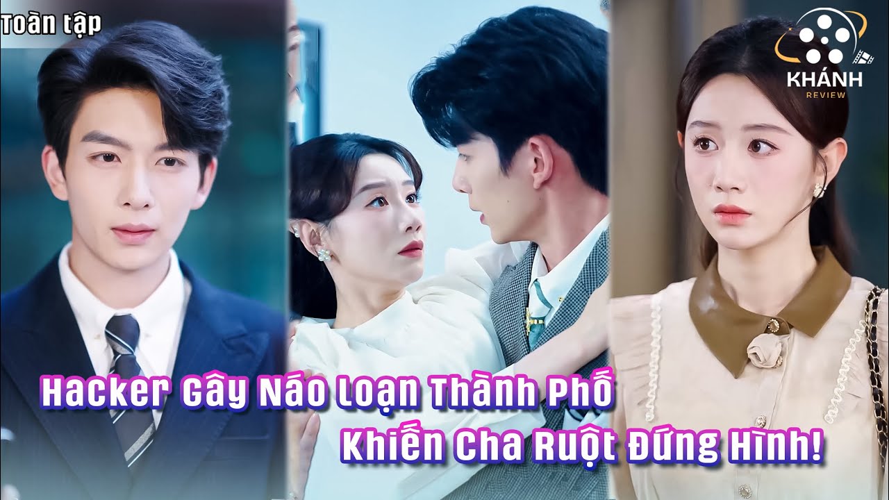 Thiếu Gia Hào Môn Sốc Nặng Khi Hacker Gây Náo Loạn Thành Phố… Lại Là Con Trai Ruột Mình!