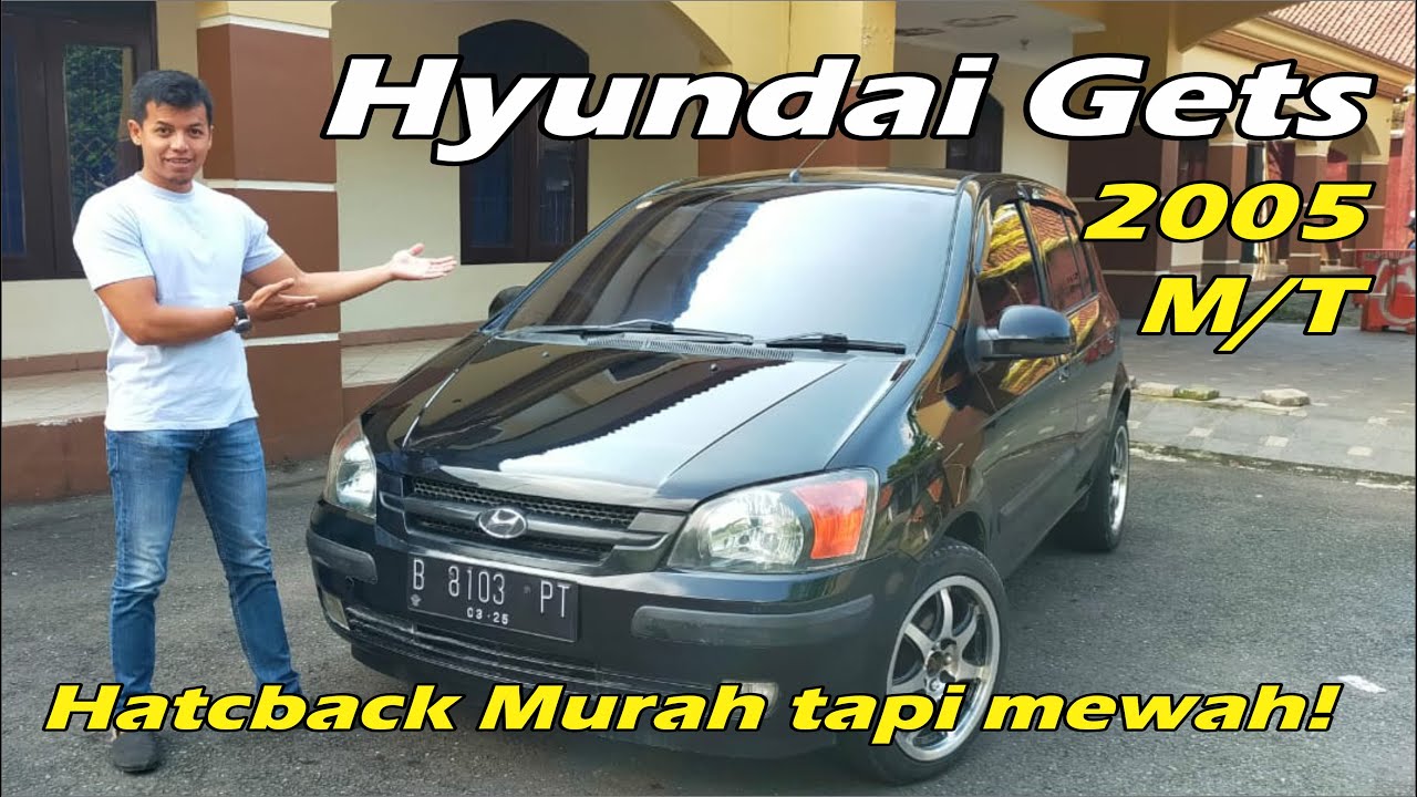 Hyundai Getz 2005 Manual, Review Detail! || Hactback Murah dan Nyaman #carvlog  #inspeksimobil